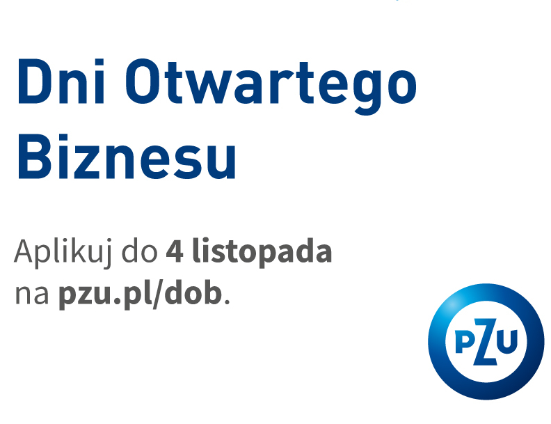 Dni Otwartego Biznesu PZU - zgłoszenia do 04.11