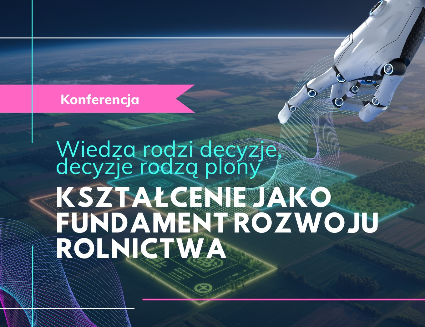 Zaproszenie na konferencję „Kształcenie jako fundament rozwoju rolnictwa”