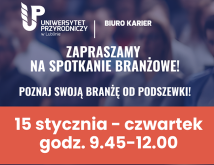 Biuro Karier zaprasza na koleje spotkanie branżowe!!! Już 15.01.2026r.