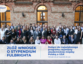 Trwa nabór na stypendia Polsko-Amerykańskiej Komisji Fulbrighta