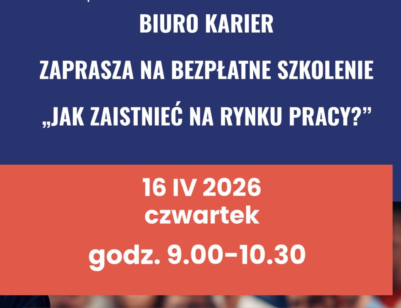 Biuro Karier zaprasza  na spotkanie „Jak zaistnieć na rynku pracy?”