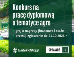 Konkurs Agroabsolwent na najlepszą pracę dyplomową o tematyce agro