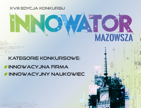 Ruszył nabór do konkursu „Innowator Mazowsza”!