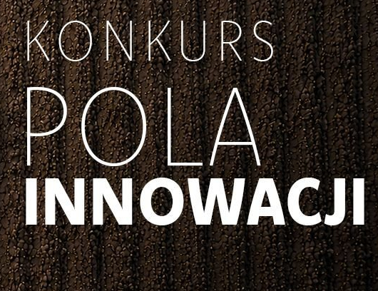 Krajowy Ośrodek Wsparcia Rolnictwa szuka najlepszych prac o innowacjach w rolnictwie. 