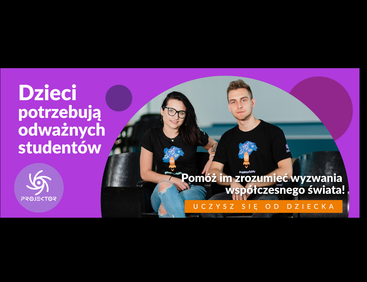 Studencie/Studentko! Weź udział w Programie Społecznym PROJEKTOR