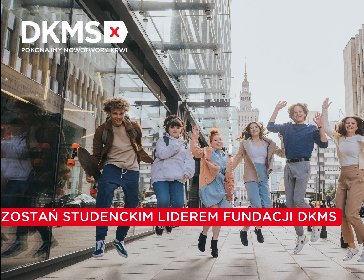 Zostań Studenckim Liderem Fundacji DKMS!