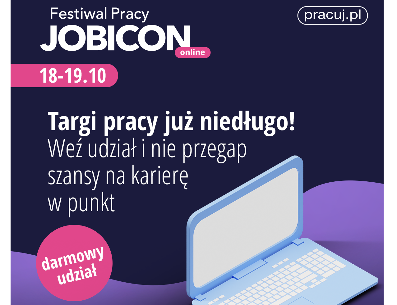 Zapraszamy na Festiwal Pracy JOBICON 