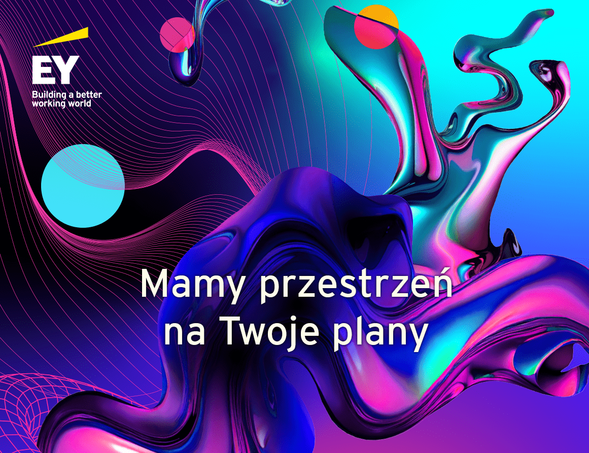 Oferty pracy i praktyk w EY Poland