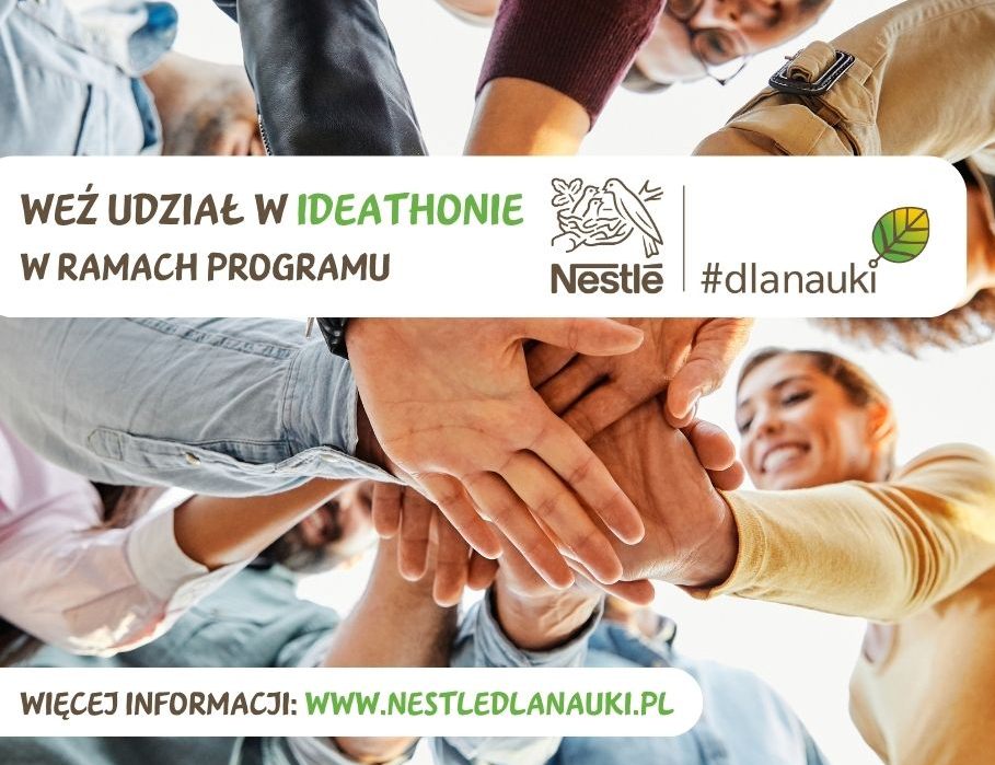 Ideathon dla studentów - I edycja programu #NestleDlaNauki